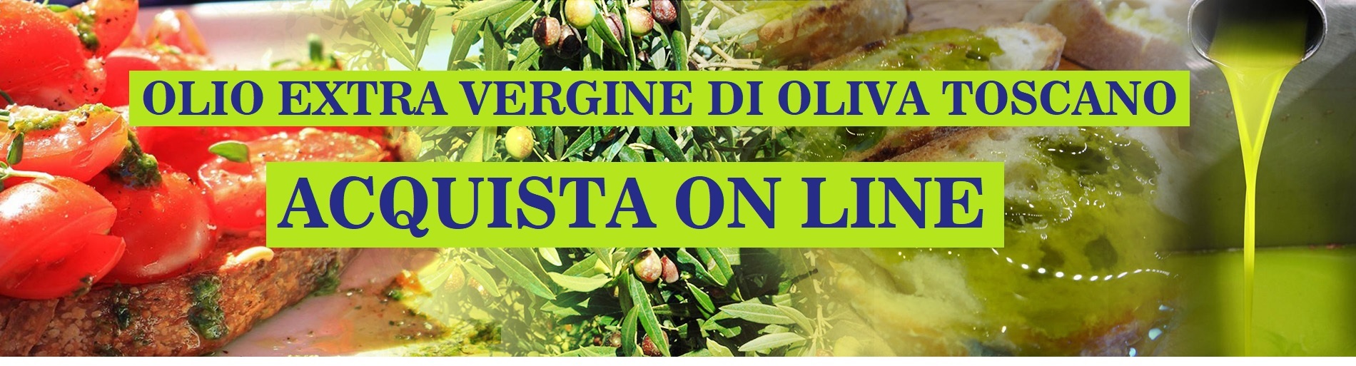 Olio Extra Vergine di Oliva Toscano - Acquista On Line